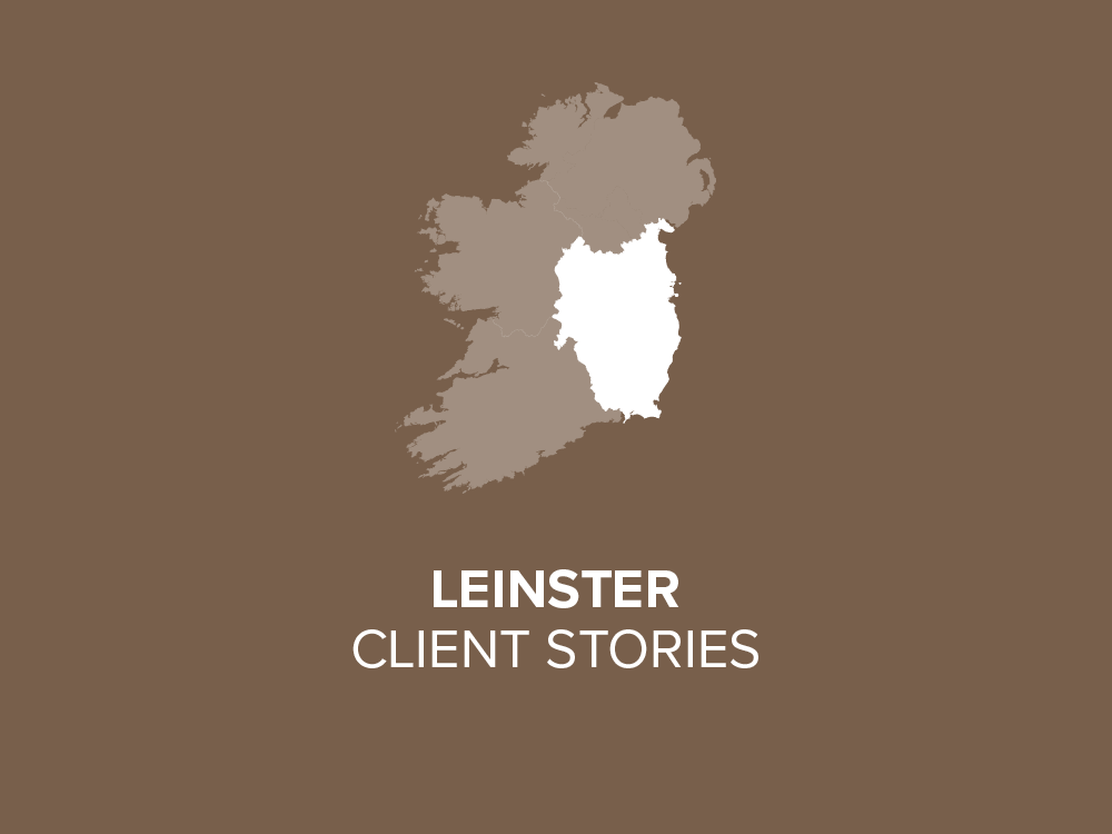 Leinster Client Stories